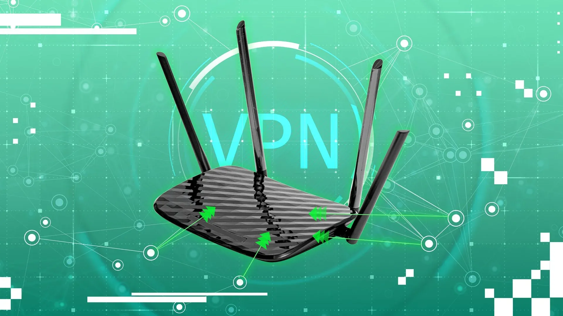 How to Set Up a VPN on Your Wi-Fi Router for Entire House